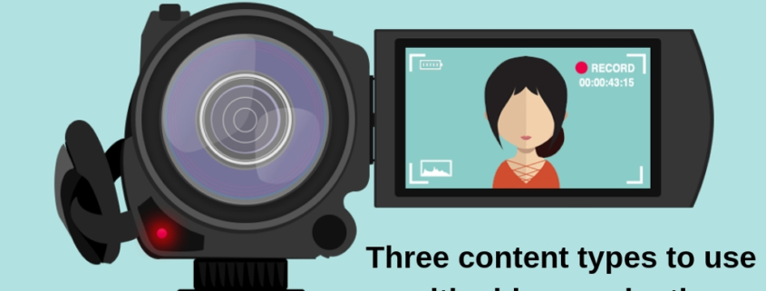 Three content types to use with video production